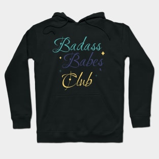 Badass babes club Hoodie